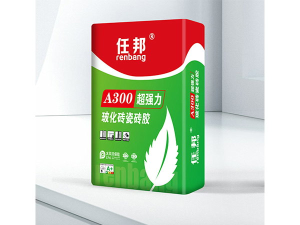 A300超强力玻化砖瓷砖胶